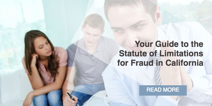 Your Guide to the Statute of Limitations for Fraud in California