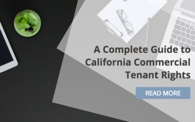A Complete Guide to California Commercial Tenant Rights