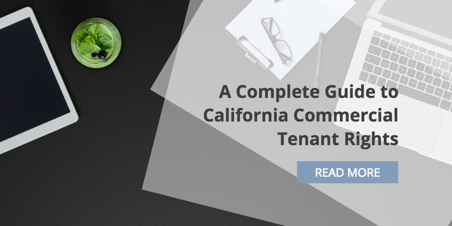 A Complete Guide to California Commercial Tenant Rights
