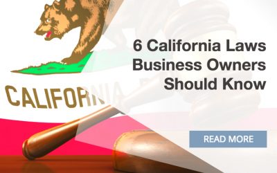 6 California Laws That Business Owners Need to Know